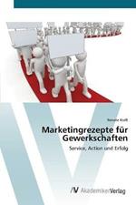 Marketingrezepte fur Gewerkschaften