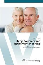 Baby Boomers and Retirement Planning