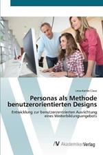 Personas als Methode benutzerorientierten Designs