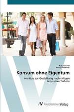 Konsum ohne Eigentum