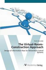 The Virtual-Room-Construction Approach