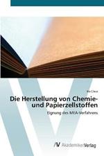 Die Herstellung von Chemie- und Papierzellstoffen