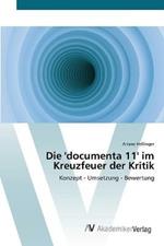 Die 'documenta 11' im Kreuzfeuer der Kritik