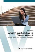 Ancient Symbols Live in Today's Women