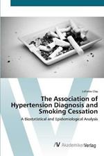 The Association of Hypertension Diagnosis and Smoking Cessation