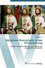 Religioeser Wortschatz in der Printwerbung