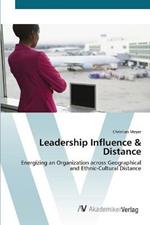 Leadership Influence & Distance