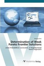 Determination of Weak Pareto Frontier Solutions