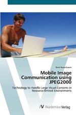 Mobile Image Communication using JPEG2000