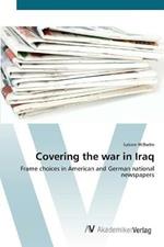 Covering the war in Iraq