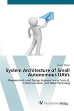 System Architecture of Small Autonomous UAVs