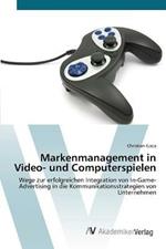 Markenmanagement in Video- und Computerspielen