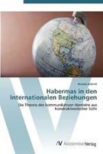 Habermas in den Internationalen Beziehungen