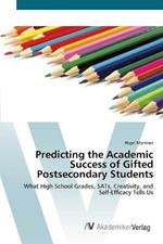 Predicting the Academic Success of Gifted Postsecondary Students