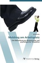 Mobbing am Arbeitsplatz