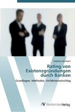 Rating von Existenzgrundungen durch Banken
