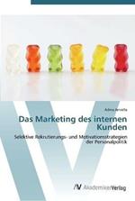 Das Marketing des internen Kunden