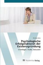 Psychologische Erfolgsfaktoren der Existenzgrundung