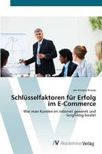 Schlusselfaktoren fur Erfolg im E-Commerce