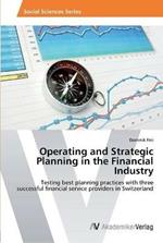 Operating and Strategic Planning in the Financial Industry