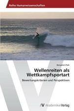 Wellenreiten als Wettkampfsportart