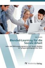 Blended-Learning fur die Soziale Arbeit