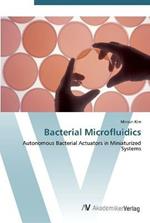 Bacterial Microfluidics