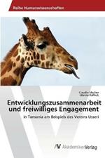 Entwicklungszusammenarbeit und freiwilliges Engagement