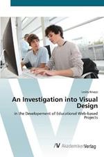 An Investigation into Visual Design