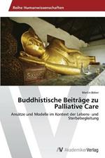 Buddhistische Beitrage zu Palliative Care