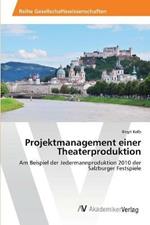 Projektmanagement einer Theaterproduktion