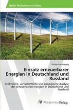 Einsatz erneuerbarer Energien in Deutschland und Russland