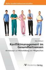 Konfliktmanagement im Gesundheitswesen