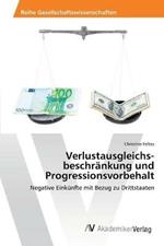 Verlustausgleichsbeschrankung und Progressionsvorbehalt