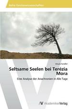 Seltsame Seelen Bei Terezia Mora