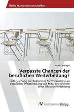 Verpasste Chancen der beruflichen Weiterbildung?