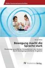 Bewegung macht die Sprache stark