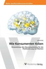 Wie Konsumenten ticken