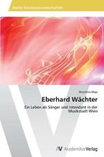 Eberhard Wachter