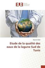 Etude de la Qualite Des Eaux de la Lagune Sud de Tunis