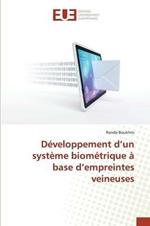 Developpement d'Un Systeme Biometrique A Base d'Empreintes Veineuses