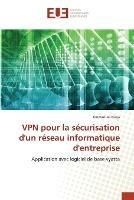 VPN pour la securisation d'un reseau informatique d'entreprise