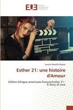 Esther 21: Une Histoire Damour