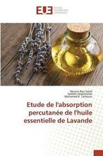 Etude de Labsorption Percutanee de Lhuile Essentielle de Lavande