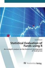 Statistical Evaluation of Funds using R