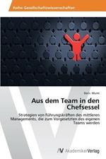 Aus dem Team in den Chefsessel