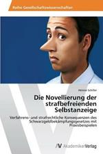 Die Novellierung der strafbefreienden Selbstanzeige