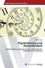 Psychodrama und Persoenlichkeit