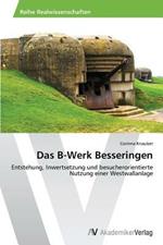 Das B-Werk Besseringen