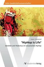 HipHop is Life